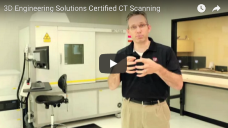 3D Engineering Solutions Certified CT Scanning - 3D Engineering Solutions